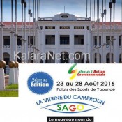 Pour l'édition de cette année SAGO devient "SAGO-La vitrine du Cameroun" – KalaraNet.com – Août 2016